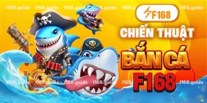 chiến thuật bắn cá f168