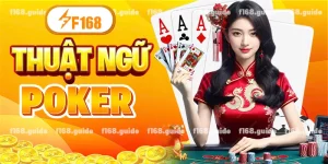 thuật ngữ poker f168